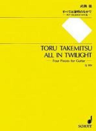 Takemitsu, T: All in Twilight