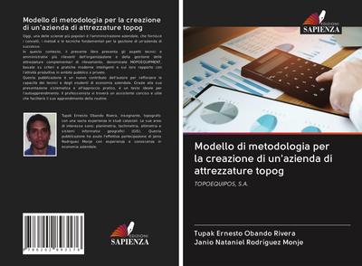 Modello di metodologia per la creazione di un’azienda di attrezzature topog