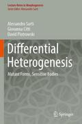 Differential Heterogenesis