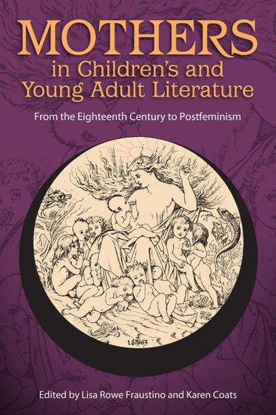 Mothers in Children’s and Young Adult Literature