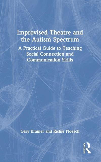Improvised Theatre and the Autism Spectrum
