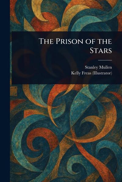 The Prison of the Stars