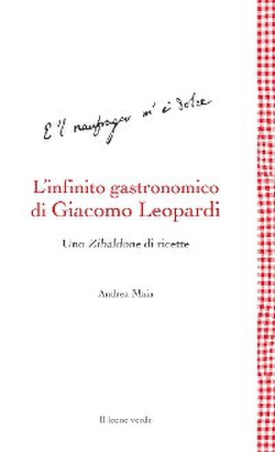 L’infinito gastronomico di Giacomo Leopardi