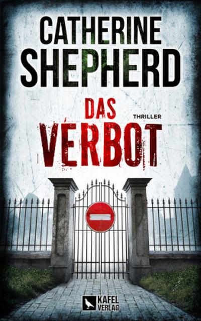Das Verbot: Thriller