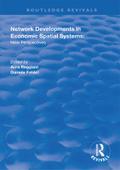 Network Developments in Economic Spatial Systems