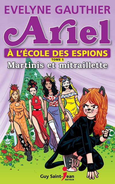 Ariel a l’ecole des espions, tome 5