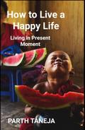 How to Live a Happy Life