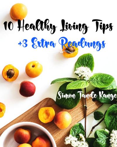 10 Healthy Living Tips