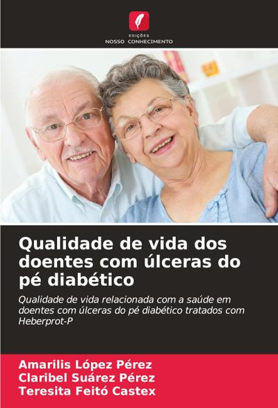 Qualidade de vida dos doentes com úlceras do pé diabético