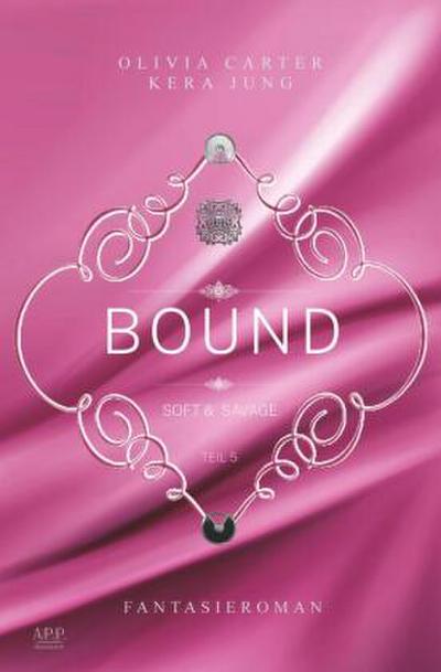 Bound: Soft & Savage