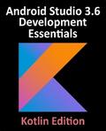 Android Studio 3.6 Development Essentials - Kotlin Edition
