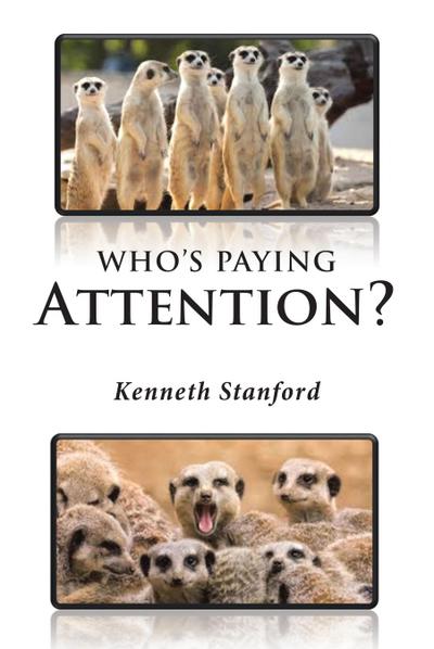 Who’s Paying Attention?