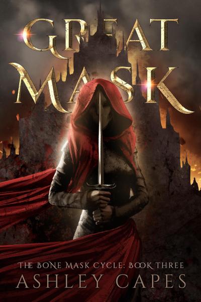 Greatmask (The Bone Mask Cycle, #3)