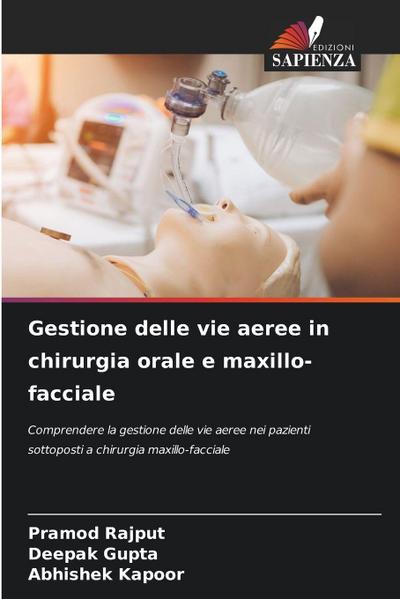 Gestione delle vie aeree in chirurgia orale e maxillo-facciale