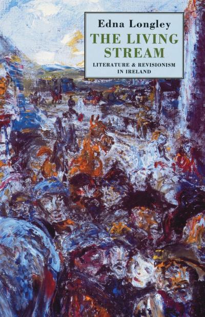 Living Stream: Literature and Revisionism in Ireland