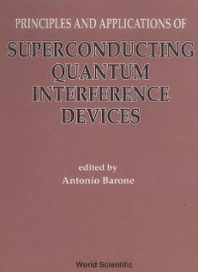 Principles And Applications Of Superconducting Quantum Interference Devices