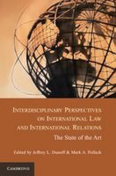 Interdisciplinary Perspectives on International Law and International             Relations