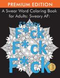A Swear Word Coloring Book for Adults