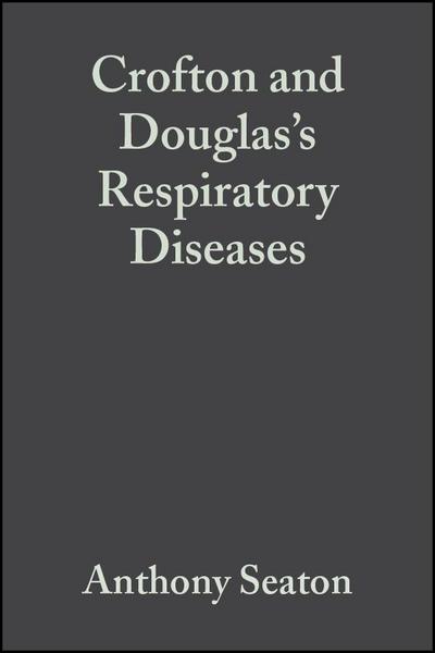 Crofton and Douglas’s Respiratory Diseases