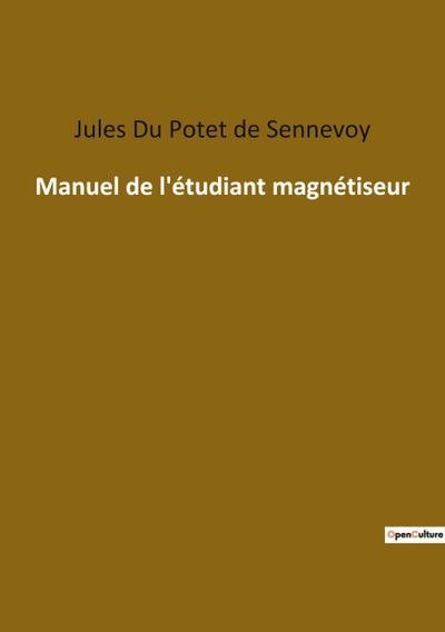 Manuel de l’étudiant magnétiseur