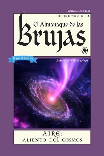 El Almanaque de Las Brujas (the Witches’ Almanac Spanish Edition Issue 2)