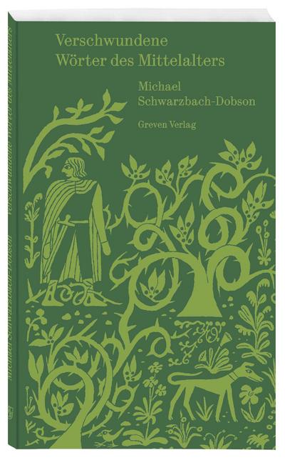 Verschwundene Wörter des Mittelalters