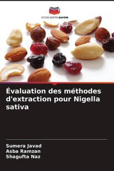 Évaluation des méthodes d’extraction pour Nigella sativa