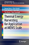 Thermal Energy Harvesting for Application at MEMS Scale