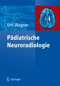 Pädiatrische Neuroradiologie