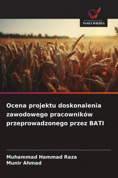 Ocena projektu doskonalenia zawodowego pracowników przeprowadzonego przez BATI