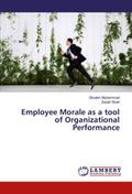 Employee Morale as a tool of Organizational Performance