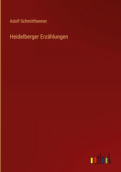 Heidelberger Erzählungen