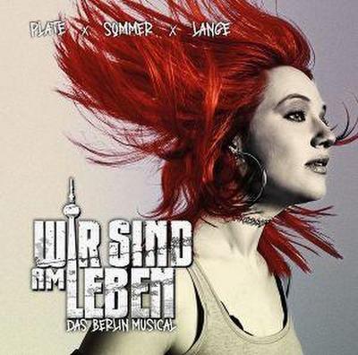 Wir Sind Am Leben - Das Musical
