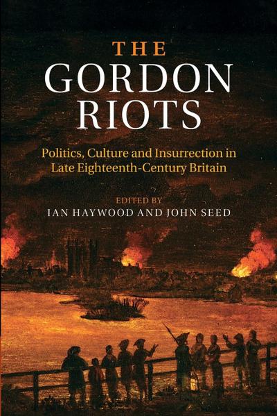 The Gordon Riots