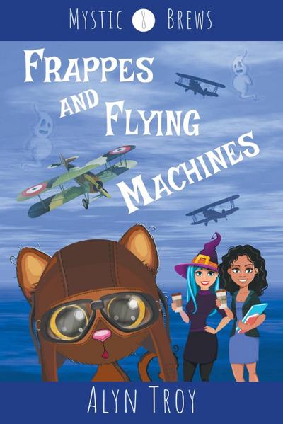 Frappes and Flying Machines