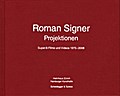 Roman Signer. Projektionen