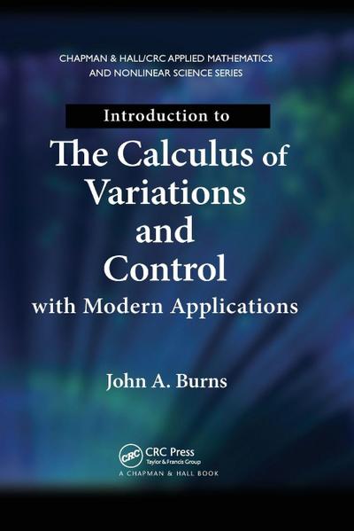 Introduction to the Calculus of Variations and Control with Modern Applications