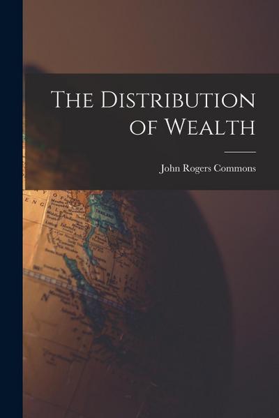 The Distribution of Wealth