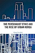 The Personalist Ethic and the Rise of Urban Korea