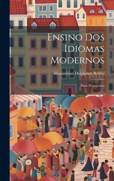 Ensino dos Idiomas Modernos: Parte Portugueza