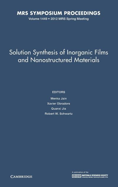 Solution Synthesis of Inorganic Films and Nanostructured Materials
