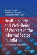 Health, Safety and Well-Being of Workers in the In
