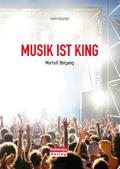 Musik ist King