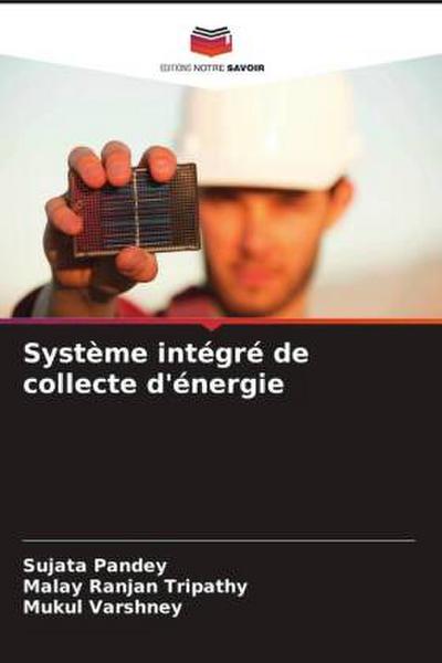 Système intégré de collecte d’énergie