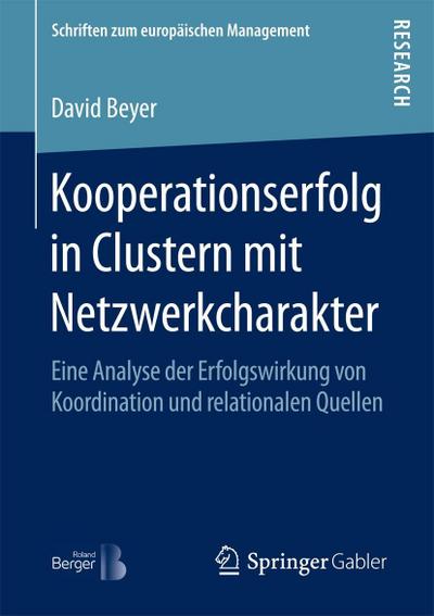 Kooperationserfolg in Clustern mit Netzwerkcharakter