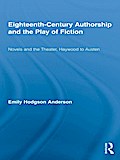 Eighteenth-Century Authorship and the Play of Fiction