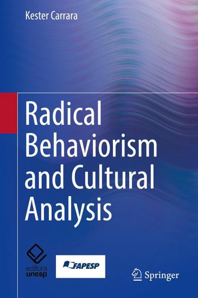 Radical Behaviorism and Cultural Analysis