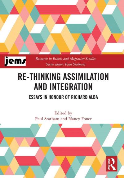 Re-thinking Assimilation and Integration