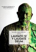 Voces múltiples desde Laudato Si’ y Laudate Deum