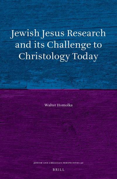 Jewish Jesus Research and Its Challenge to Christology Today